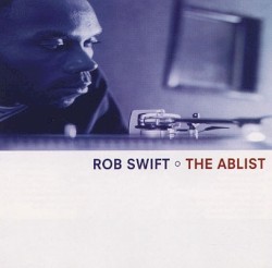 The Ablist album by Rob Swift