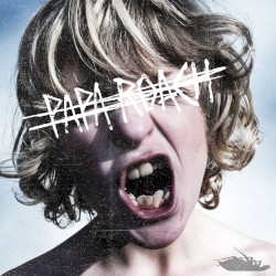 Crooked Teeth album by Papa Roach