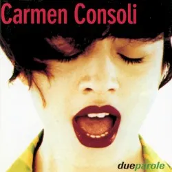 Due parole album by Carmen Consoli