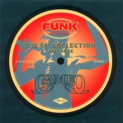 12" Collection and More album by Cameo