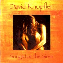 Songs for the Siren album by David Knopfler
