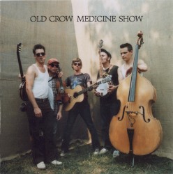 Old Crow Medicine Show album by Old Crow Medicine Show