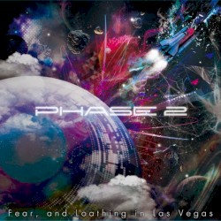 Phase 2 album by Fear, and Loathing in Las Vegas