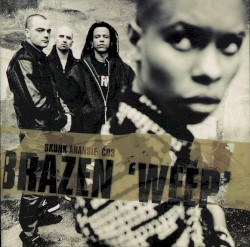 Brazen (Weep) album by Skunk Anansie