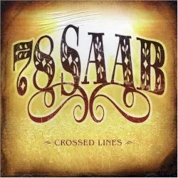 Crossed Lines album by 78 Saab