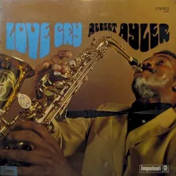 Love Cry album by Albert Ayler