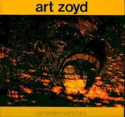 Génération sans futur album by Art Zoyd