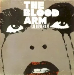 Lie Lover Lie album by The Blood Arm