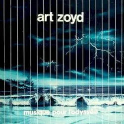 Musique pour l'Odyssée album by Art Zoyd