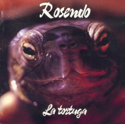 La tortuga album by Rosendo Mercado