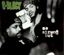 So Strung Out album by C-Block