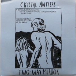 Two-Way Mirror album by Crystal Antlers