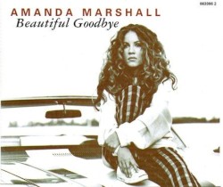 Beautiful Goodbye album by Amanda Marshall