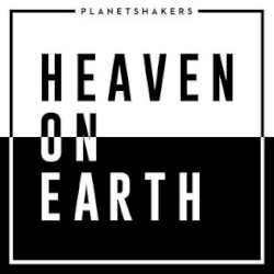 Heaven on Earth album by Planetshakers