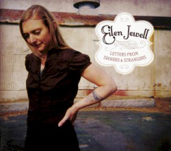 Letters From Sinners & Strangers album by Eilen Jewell