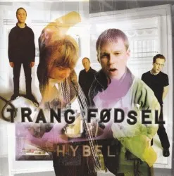 Hybel album by Trang Fødsel