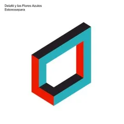 Estonosepara – Singles y rarezas 10º aniversario album by Delafé y Las Flores Azules