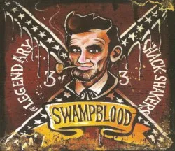 Swampblood album by Legendary Shack Shakers