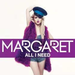 All I Need album by Margaret