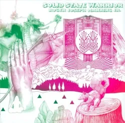 Solid State Warrior album by Roger Joseph Manning, Jr.