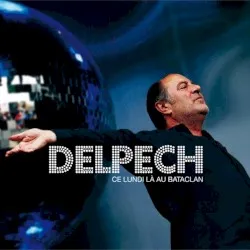 Ce lundi-là au Bataclan album by Michel Delpech