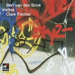 Bert van den Brink Invites Clare Fischer album by Clare Fischer