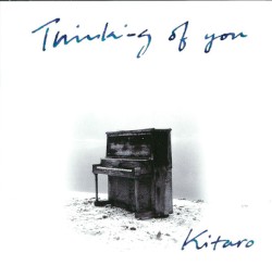 Thinking of You album by Kitarō