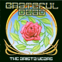 The Arista Years album by Grateful Dead