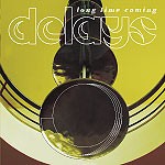 Long Time Coming album by Delays