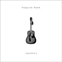 Poquita Ropa album by Ricardo Arjona