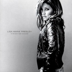 To Whom It May Concern album by Lisa Marie Presley