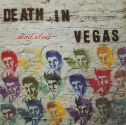 Dead Elvis album by Death in Vegas