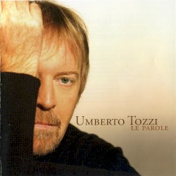 Le parole album by Umberto Tozzi