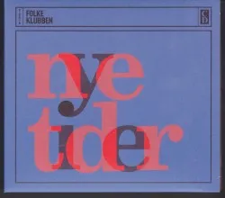 Nye Tider album by Folkeklubben