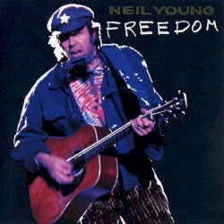Freedom album by Neil Young