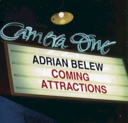 Coming Attractions album by Adrian Belew
