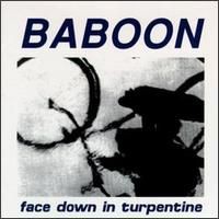 Face Down in Turpentine album by Baboon
