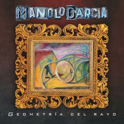 Geometría del rayo album by Manolo García