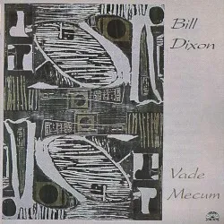 Vade Mecum album by Bill Dixon