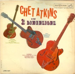 Chet Atkins in Three Dimensions album by Chet Atkins