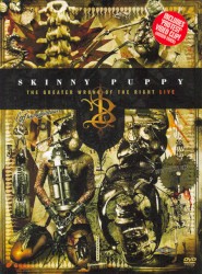 The Greater Wrong of the Right Live album by Skinny Puppy