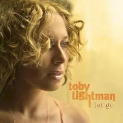 Let Go album by Toby Lightman