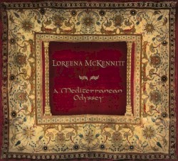 A Mediterranean Odyssey album by Loreena McKennitt
