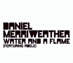 Water and a Flame album by Adele