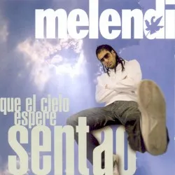 Que el cielo espere sentao