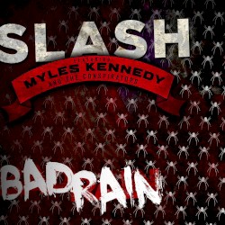 Bad Rain album by Slash featuring Myles Kennedy and The Conspirators