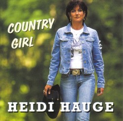 Country Girl album by Heidi Hauge