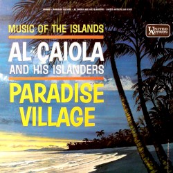 Paradise Village album by Al Caiola