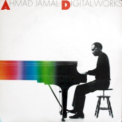 Digital Works album by Ahmad Jamal