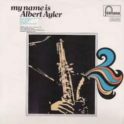 Albert Ayler free jazz album by Albert Ayler